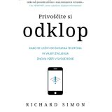 Richard Simon: PRIVOŠČITE SI ODKLOP_slika_1430